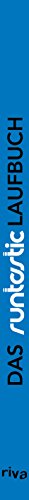 Das Runtastic-Laufbuch: Lauf dich schlank und fit in nur 10 Wochen - 2