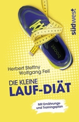 Die kleine Lauf-Diät: Mit Ernährungs- und Trainingsplan - 1