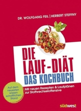 Die Lauf-Diät - Das Kochbuch: Mit neuen Rezepten & Laufplänen zur Stoffwechseloffensive - 1